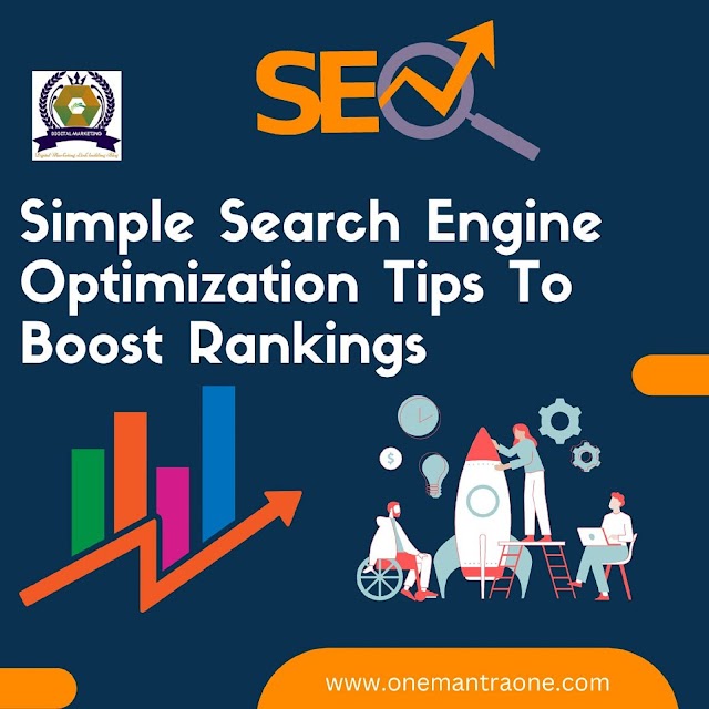  Simple SEO Tips For Better Rankings - SEO Tips To Improve Organic Rankings