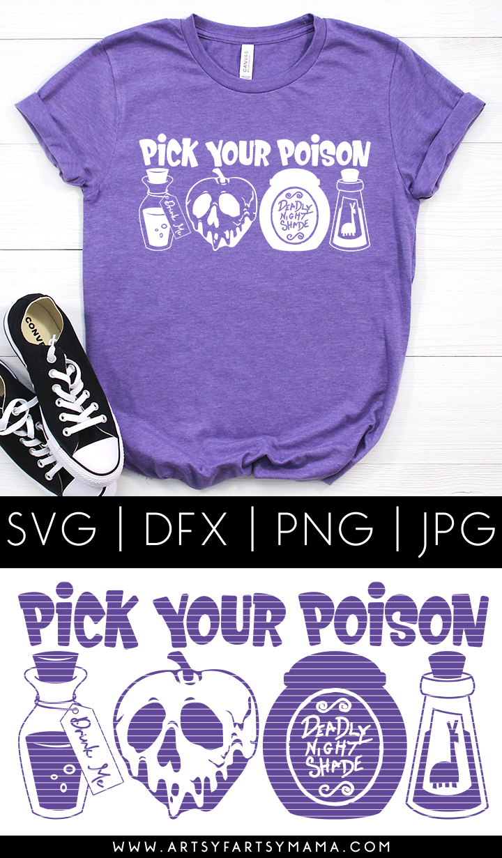 Pick Your Poison Shirt with Cut File