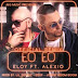 Cover: Eloy Ft. Alexio La Bestia – Eo Eo (Official Remix)