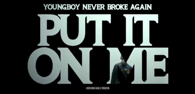 Put It On Me Lyrics - NBA Youngboy