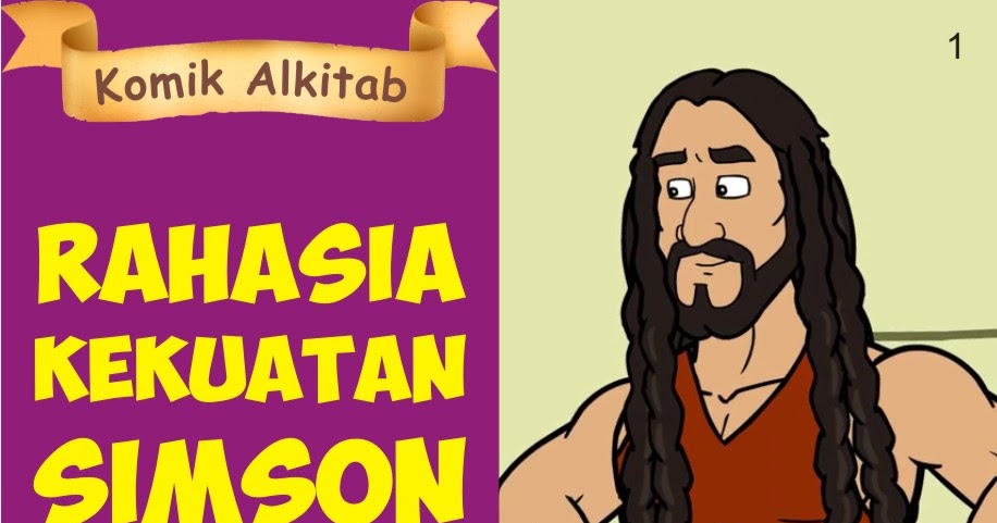 Komik Alkitab Anak: Rahasia Kekuatan Simson