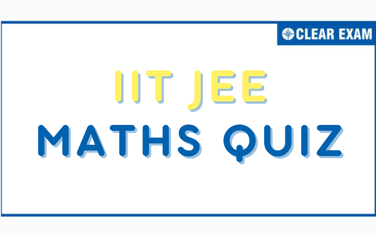 IIT JEE Quiz Maths
