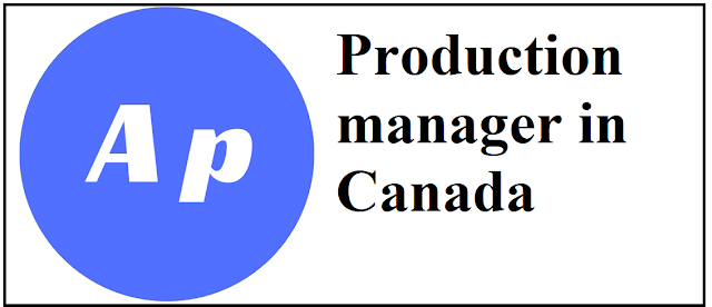 Production manager in Canada