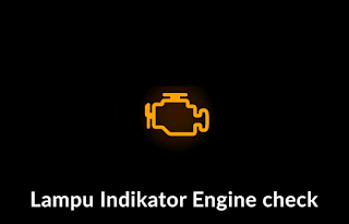 Lampu Indikator Engine Check