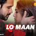 LO MAAN LIYA Lyrics – Raaz Reboot Song | Arijit Singh