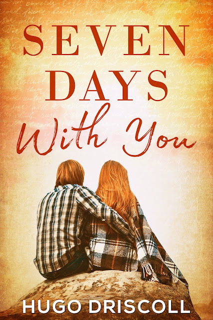 Seven Days with You by Hugo Driscoll