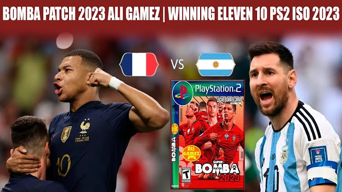 BOMBA PATCH 2023 ALI GAMEZ | WINNING ELEVEN 10 PS2 ISO 2023 COPA DO MUNDO CATAR | ARGENTINA X FRANÇA