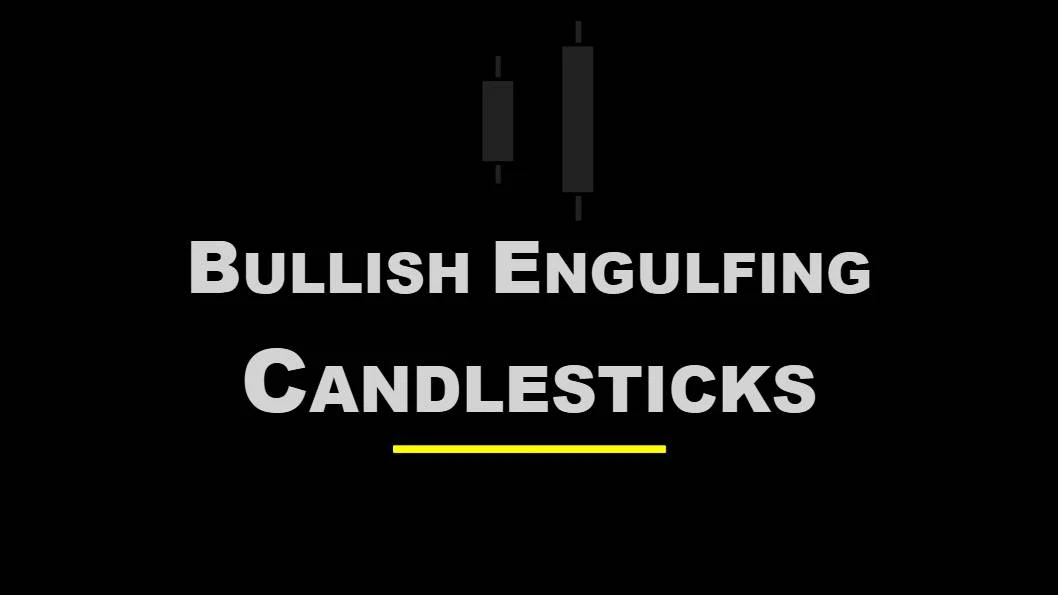 Introduction To Bullish Engulfing Pattern