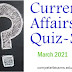 March 2021 Current Affairs Quiz-3 (#currentAffairs)(#ssc)(#bankpo)(#compete4exams)(#eduvictors)