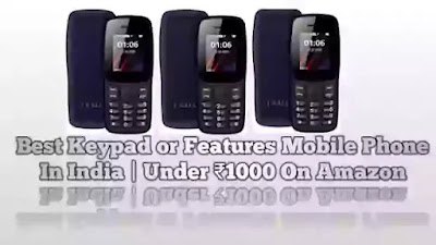 Best Keypad Mobile Phone