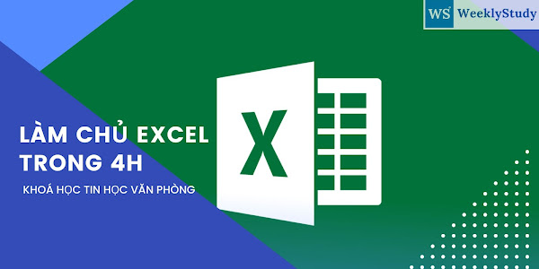 Giới thiệu Khóa Học Làm Chủ Excel Trong 4h [ Mã 9496 - V]