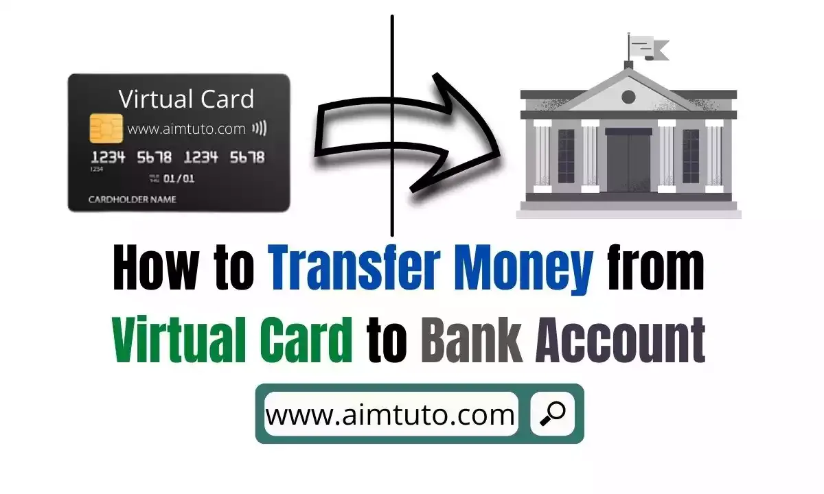 transfer money from virtual card to bank account