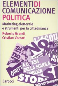 Elementi di comunicazione politica. Marketing elettorale e strumenti per la cittadinanza