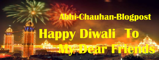 Happy-Diwali-To-My-Dear-Friends! Abhi-chauhan-blogpost-Essay-on-Diwali's-Pollution