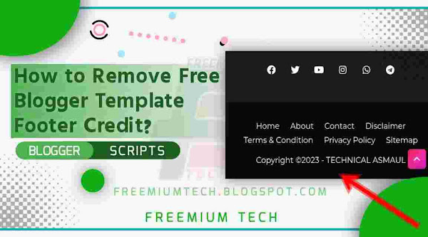 How to Remove Free Blogger Template Footer Credit?