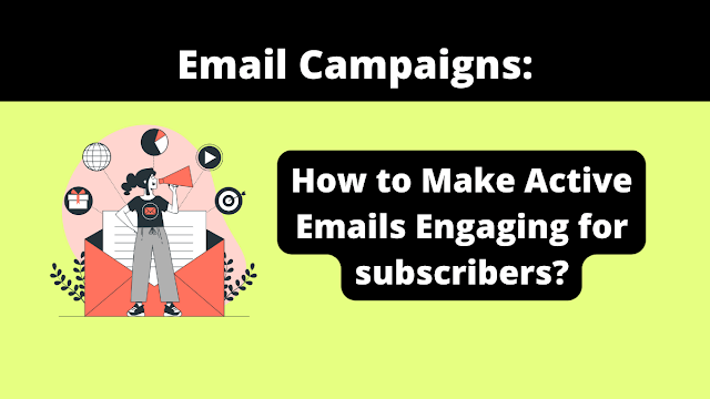Email Campaigns-emails-engaging