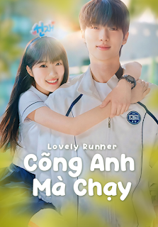 Cõng Anh Mà Chạy - Lovely Runner (2024)