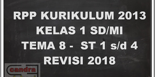 RPP Kelas 1 Revisi 2018 Tema 8 Kurikulum 2013