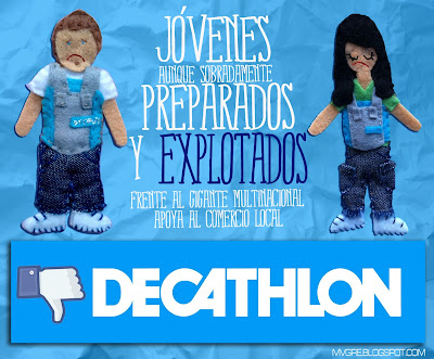 Imagen en contra del trato a los empleados de Decathlon: "Jóvenes aunque sobradamente preparados y explotados. Frente al gigante multinacional. Apoyo al comercio local"