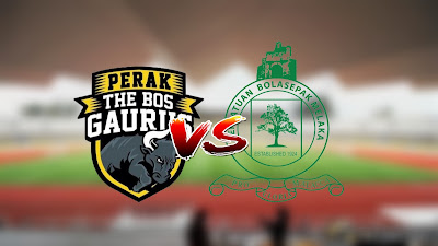 Live Streaming Perak vs Melaka United Liga Super 28.8.2020