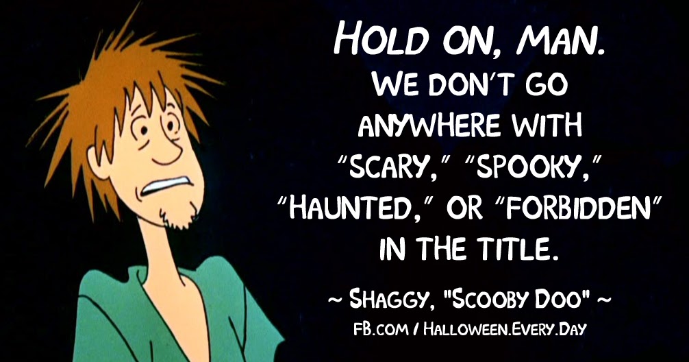 Halloween Every Day: Wise Words from Shaggy and Scooby Doo