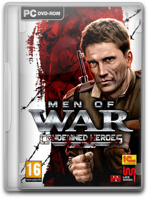 Men of War: Condemned Heroes PC