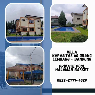 Rekomendasi Villa Di Lembang Kapasitas 60 Orang