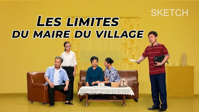 Meilleur sketch chrétien en français - Les limites du maire du village