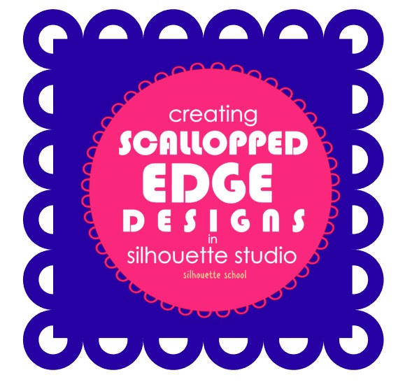 How to Make Scalloped Edge Designs in Silhouette Studio (Part 1