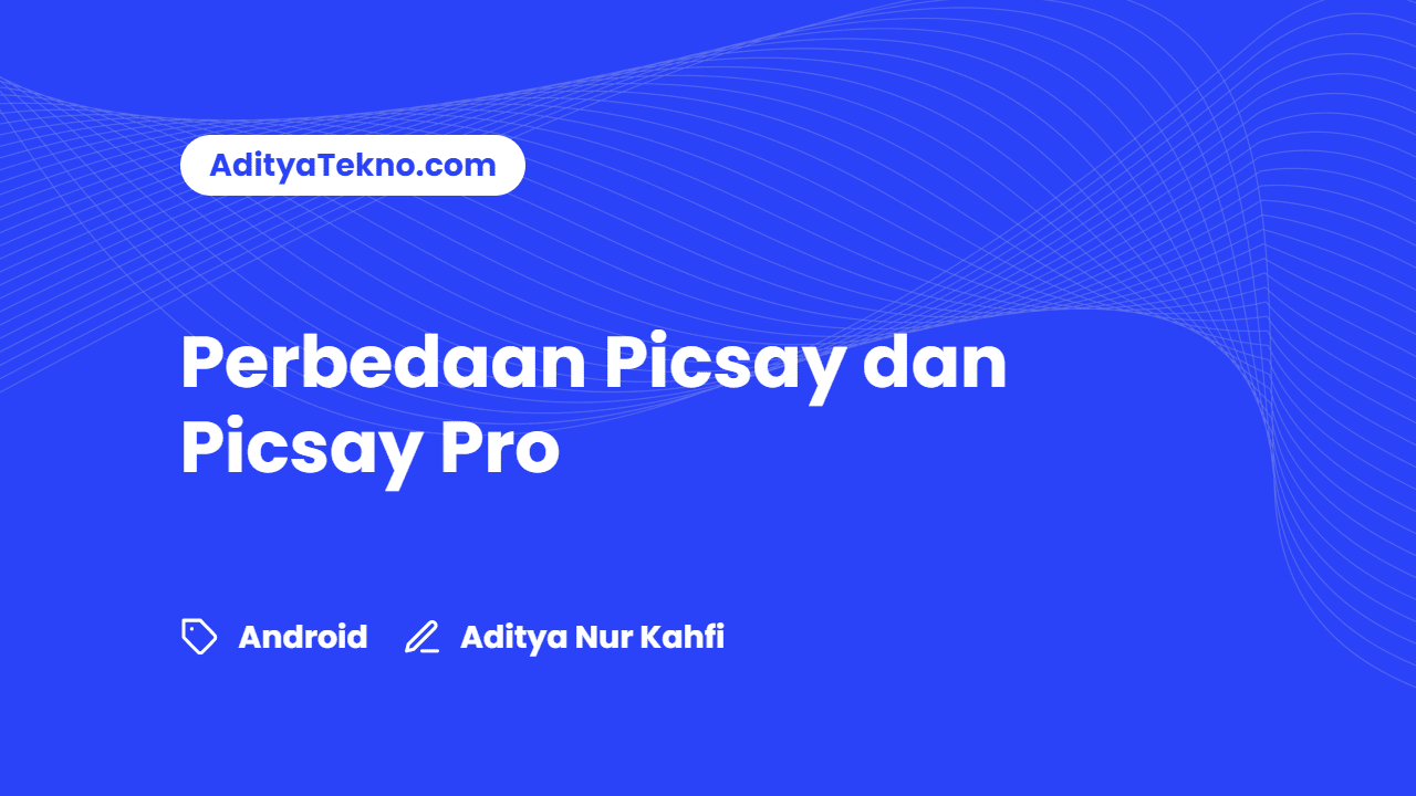 Perbedaan Picsay dan Picsay Pro