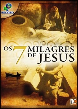 Baixar Filme Os 7 Milagres de Jesus DVD-R