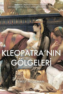 Kleopatra'nın Gölgeleri - Emily Holleman 