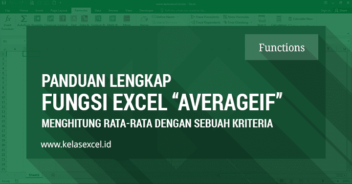 Rumus AVERAGEIF, Menghitung Rata-rata Dengan Kriteria Tertentu Pada Microsoft Excel