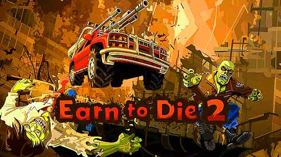 Earn to Die 2 MOD (Unlimited) APK Download For Android