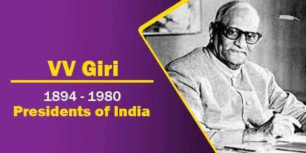 VV Giri (1894 - 1980) | President of India