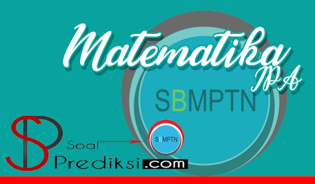 latihan soal SBMPTN matematika ipa