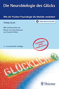 Die Neurobiologie des Glücks: Wie die Positive Psychologie die Medizin verändert