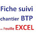 " Fiche de suivi de chantier " - EXCEL