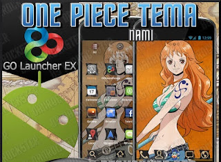 Download Theme One Piece Nami Untuk Android