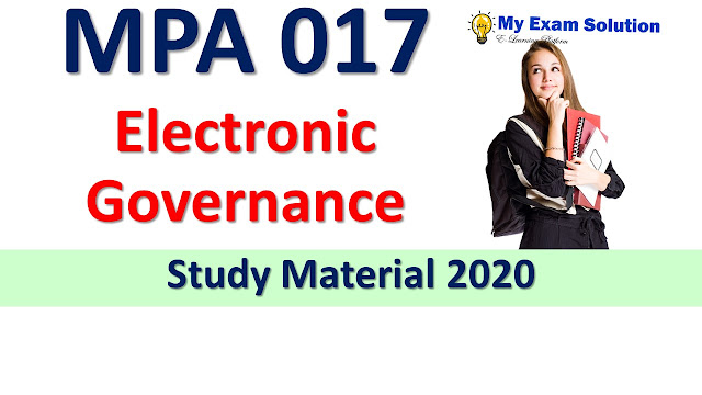 MPA 017 Electronic Governance Study Material 2020