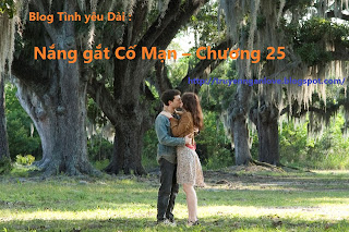 Blog Tình yêu Dài : Nắng gắt Cố Mạn – Chương 25