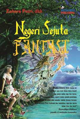 Fantasy Worlds Indonesia: Negeri Sejuta Fantasi