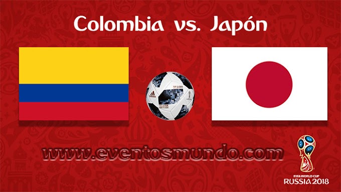 Colombia vs. Japón - En Vivo - Online - Rusia 2018 