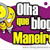 Olha que Blog Maneiro!