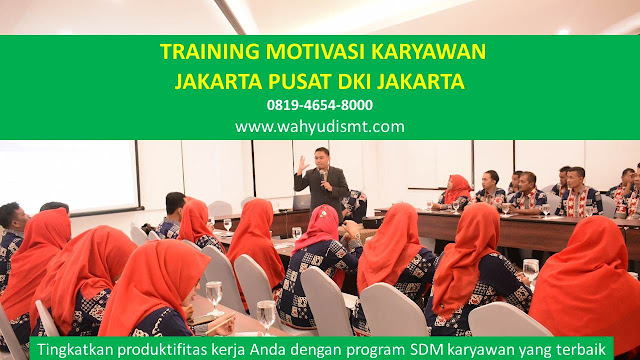 TRAINING MOTIVASI KARYAWAN JAKARTA PUSAT DKI JAKARTA, modul pelatihan mengenai TRAINING MOTIVASI KARYAWAN JAKARTA PUSAT DKI JAKARTA, tujuan TRAINING MOTIVASI KARYAWAN JAKARTA PUSAT DKI JAKARTA, judul TRAINING MOTIVASI KARYAWAN JAKARTA PUSAT DKI JAKARTA, judul training untuk karyawan JAKARTA PUSAT DKI JAKARTA, training motivasi mahasiswa JAKARTA PUSAT DKI JAKARTA, silabus training, modul pelatihan motivasi kerja pdf JAKARTA PUSAT DKI JAKARTA, motivasi kinerja karyawan JAKARTA PUSAT DKI JAKARTA, judul motivasi terbaik JAKARTA PUSAT DKI JAKARTA, contoh tema seminar motivasi JAKARTA PUSAT DKI JAKARTA, tema training motivasi pelajar JAKARTA PUSAT DKI JAKARTA, tema training motivasi mahasiswa JAKARTA PUSAT DKI JAKARTA, materi training motivasi untuk siswa ppt JAKARTA PUSAT DKI JAKARTA, contoh judul pelatihan, tema seminar motivasi untuk mahasiswa JAKARTA PUSAT DKI JAKARTA, materi motivasi sukses JAKARTA PUSAT DKI JAKARTA, silabus training JAKARTA PUSAT DKI JAKARTA, motivasi kinerja karyawan JAKARTA PUSAT DKI JAKARTA, bahan motivasi karyawan JAKARTA PUSAT DKI JAKARTA, motivasi kinerja karyawan JAKARTA PUSAT DKI JAKARTA, motivasi kerja karyawan JAKARTA PUSAT DKI JAKARTA, cara memberi motivasi karyawan dalam bisnis internasional JAKARTA PUSAT DKI JAKARTA, cara dan upaya meningkatkan motivasi kerja karyawan JAKARTA PUSAT DKI JAKARTA, judul JAKARTA PUSAT DKI JAKARTA, training motivasi JAKARTA PUSAT DKI JAKARTA, kelas motivasi JAKARTA PUSAT DKI JAKARTA