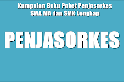 Kumpulan Buku Paket Penjasorkes Sma Ma Dan Smk Lengkap