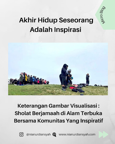 Akhir Hidup Seseorang Adalah Inspirasi 