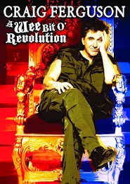 Craig Ferguson: A Wee Bit o' Revolution (2009)