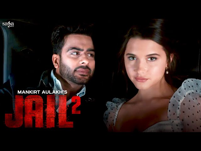 Jail 2 Lyrics - Mankirt Aulakh | thehappylyrics | A1laycris