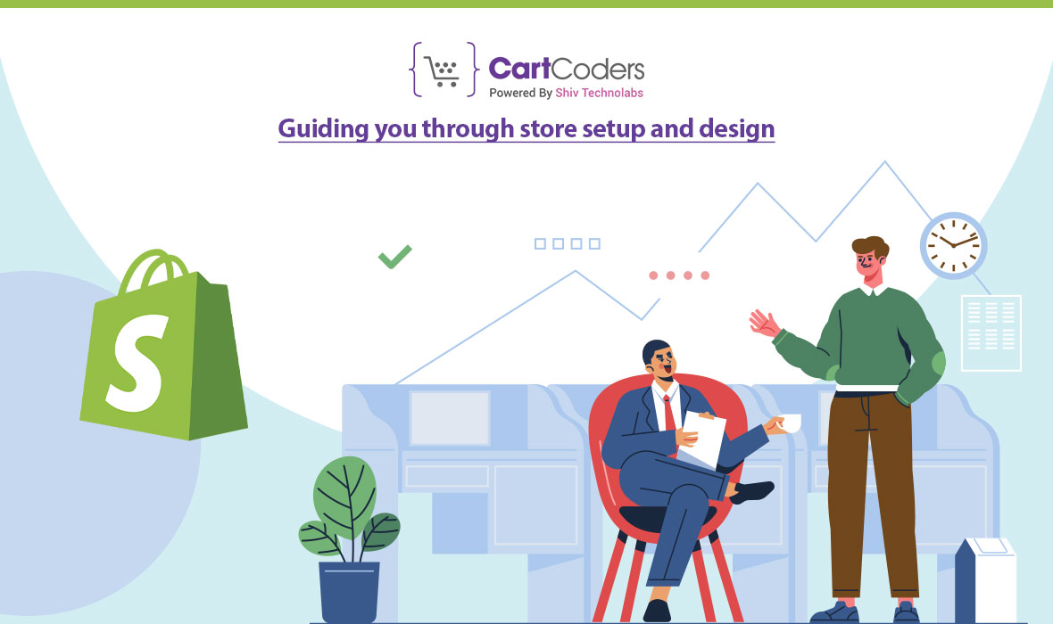 Guiding you through store setup and design